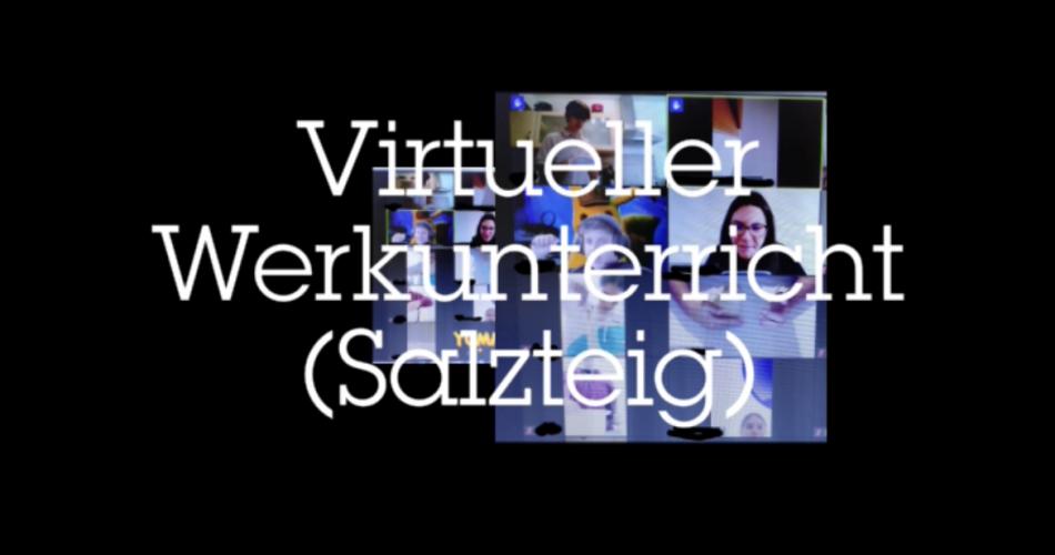 Virtueller Werkunterricht (Salzteig)